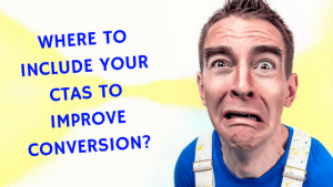 where to include your CTA to improve conversion