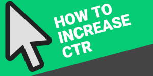 how to increase CTR