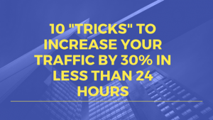 tricks to increase your traffic