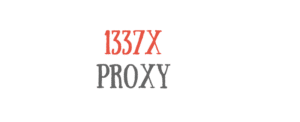 1337x Proxy Unblocked Mirror Sites List